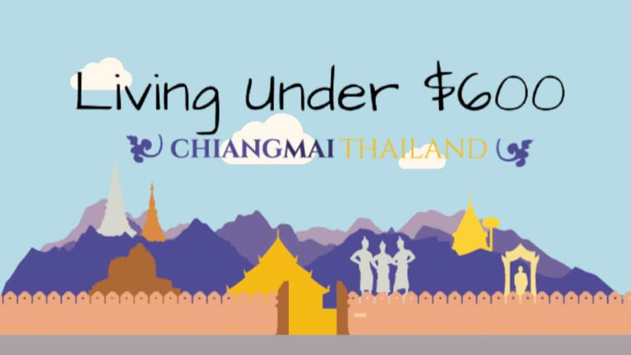 The Ultimate Chiang Mai Cost of Living Guide (How to Live Under 600)